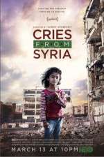 Watch Cries from Syria Myflixer