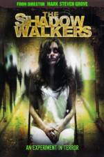Watch The Shadow Walkers Myflixer