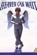 Watch Heaven Can Wait Myflixer