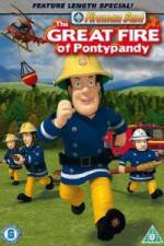 Watch Fireman Sam  The Great Fire Of Pontypandy Myflixer