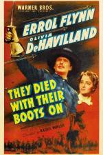 Watch They Died with Their Boots On Myflixer