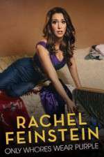 Watch Amy Schumer Presents Rachel Feinstein: Only Whores Wear Purple Myflixer