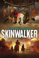 Watch Skinwalker Myflixer