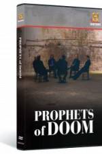 Watch Prophets of Doom Myflixer