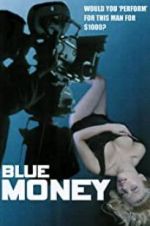 Watch Blue Money Myflixer