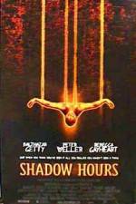 Watch Shadow Hours Myflixer