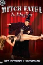 Watch Mitch Fatel Is Magical Myflixer
