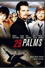 Watch 29 Palms Myflixer