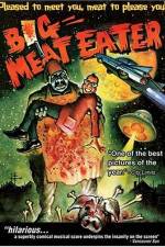 Watch Big Meat Eater Myflixer