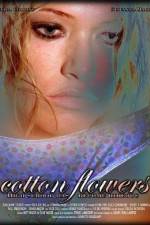 Watch Cotton Flowers Myflixer