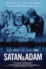Watch Satan & Adam Myflixer
