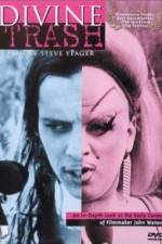 Watch Divine Trash Myflixer