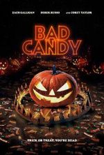 Watch Bad Candy Myflixer