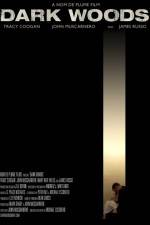Watch Dark Woods Myflixer
