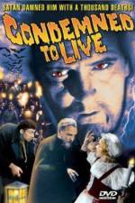 Watch Condemned to Live Myflixer