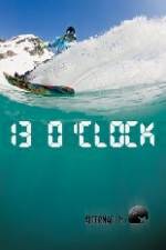 Watch Alterna Films 13 O'Clock Myflixer