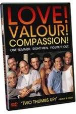 Watch Love! Valour! Compassion! Myflixer