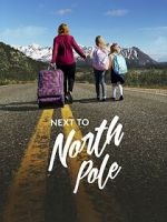 Watch Next to North Pole Myflixer