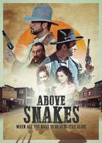 Watch Above Snakes Myflixer