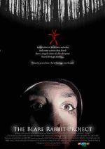 Watch The Blair Rabbit Project Myflixer