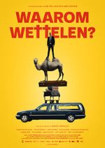 Watch Waarom Wettelen Myflixer