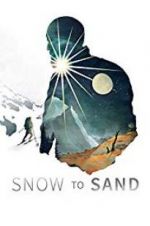 Watch Snow to Sand Myflixer