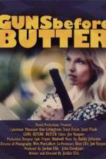 Watch Guns Before Butter Myflixer