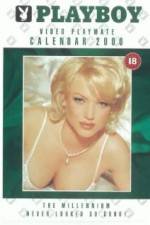 Watch Playboy Video Playmate Calendar 2000 Myflixer