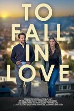 Watch To Fall in Love Myflixer