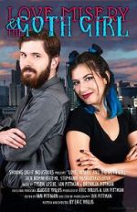 Watch Love, Misery, and the Goth Girl Myflixer