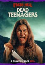 Watch Dead Teenagers Myflixer