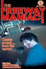 Watch Freeway Maniac Myflixer