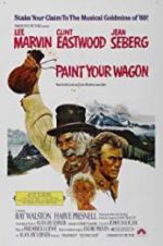 Watch Paint Your Wagon Myflixer
