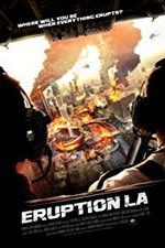 Watch Eruption: LA Myflixer
