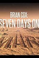 Watch Brian Cox: Seven Days on Mars Myflixer