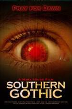 Watch Southern Gothic Myflixer