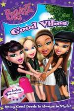 Watch Bratz: Good Vibes Myflixer