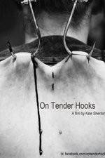 Watch On Tender Hooks Myflixer
