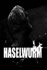 Watch Haselwurm Myflixer