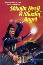 Watch Shaolin Devil and Shaolin Angel Myflixer