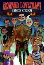 Watch Howard Lovecraft and the Frozen Kingdom Myflixer