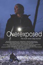 Watch Overexposed Myflixer