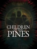 Watch Children of the Pines Myflixer