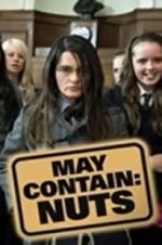 Watch May Contain Nuts Myflixer