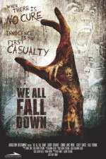 Watch We All Fall Down Myflixer