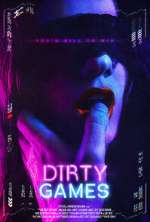 Watch Dirty Games Myflixer