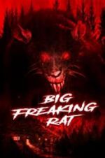 Watch Big Freaking Rat Myflixer