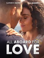 Watch All Aboard for Love Myflixer