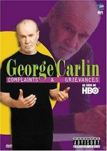 Watch George Carlin: Complaints & Grievances Myflixer