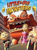 Watch Little & Big Monsters Myflixer
